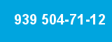 939 504-71-12